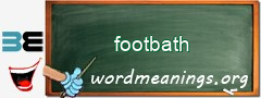 WordMeaning blackboard for footbath